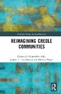 Cover: Reimagining Creole Communities - Routledge