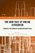 Cover: The New Face of Online Extremism - Routledge