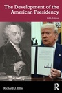 Cover: The Development of the American Presidency - Routledge