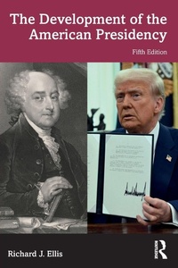 Enlarge image Cover: The Development of the American Presidency - Routledge
