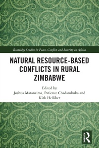 Enlarge image Cover: Natural Resource-Based Conflicts in Rural Zimbabwe - Routledge