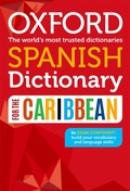 Cover: Oxford Spanish Dictionary for the Caribbean: Oxford Spanish Dictionary for the Caribbean - Oxford University Press