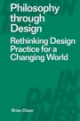 Cover: Philosophy through Design - Bloomsbury Visual Arts