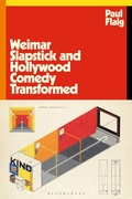 Cover: Weimar Slapstick and Hollywood Comedy Transformed - Bloomsbury Academic