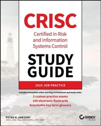 Enlarge image Cover: CRISC Certified in Risk and Information Systems Control Study Guide - Sybex Inc.,U.S.