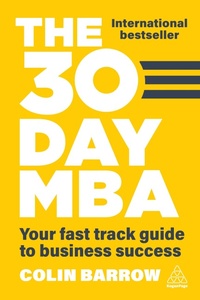 Enlarge image Cover: The 30 Day MBA - Kogan Page Ltd