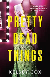 Enlarge image Cover: Pretty Dead Things - Hodder & Stoughton