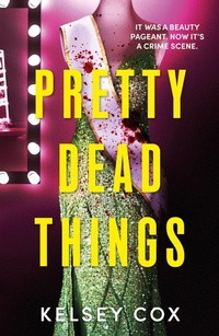 Enlarge image Cover: Pretty Dead Things - Hodder & Stoughton