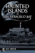Cover: Haunted Islands of San Francisco Bay - Pelican Publishing Company
