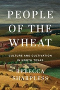 Cover: People of the Wheat - University of Texas Press