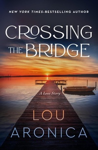 Enlarge image Cover: Crossing the Bridge - Open Road Media