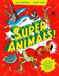 Enlarge image Cover: Super Animals! - Laurence King