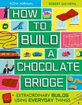 Cover: How to Build a Chocolate Bridge - Laurence King