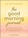 Cover: The Good Morning Journal - Adams Media Corporation