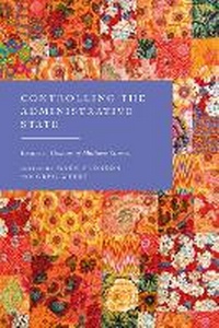 Enlarge image Cover: Controlling the Administrative State - Hart Publishing