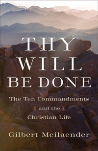 Enlarge image Cover: Thy Will Be Done - Baker Academic