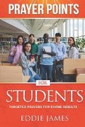 Cover: Prayer Points for Students - Pneuma Life Publishing, Inc