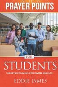 Enlarge image Cover: Prayer Points for Students - Pneuma Life Publishing, Inc