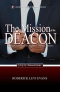 Cover: The Mission of the Deacon: Practical Guidelines for Aspirant C.O.G.I.C. Deacons (C.O.G.I.C. Protocols Series, #3) - Abundant Truth Publishing