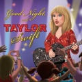 Cover: Good Night, with Taylor Swift - Michaelson Entertainment