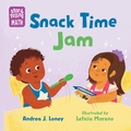 Cover: Snack Time Jam - Charlesbridge Publishing,U.S.
