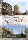 Cover: Quincy Through Time - America Through Time