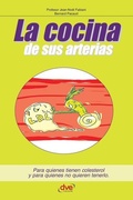 Cover: La cocina de sus arterias - De Vecchi Ediciones