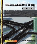 Cover: Exploring AutoCAD Civil 3D 2025, 14th Edition - Cadcim Technologies