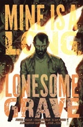 Cover: Mine is a Long, Lonesome Grave - Oni Press