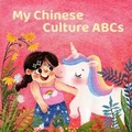 Cover: My Chinese Culture ABCs - Cheerful Adventure Inc.
