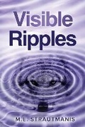 Cover: Visible Ripples - Purple Porcupine Publishing