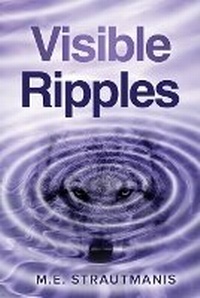 Enlarge image Cover: Visible Ripples - Purple Porcupine Publishing
