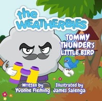 Enlarge image Cover: Tommy Thunder's Little Bird - The Weatherbies Ltd