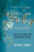 Cover: A Time of Living Graciously - Fremantle Press