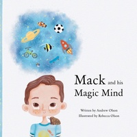 Enlarge image Cover: Mack and his Magic Mind - Golden Rose Creative