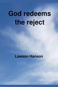 Cover: God redeems the reject - Lawson Hanson