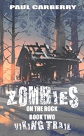 Cover: Zombies on the Rock: The Viking Trail - Engen Books