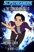 Cover: Slipstreamers: The Coming of Tallis - Engen Books