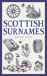 Enlarge image Cover: Scottish Surnames - Birlinn Ltd