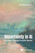 Cover: Uncertainty In Ai: A Journey Through Possible Worlds - World Scientific Europe Ltd