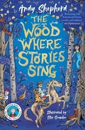 Cover: The Wood Where Stories Sing - Piccadilly Press