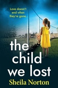 Cover: The Child We Lost - Boldwood Books Ltd