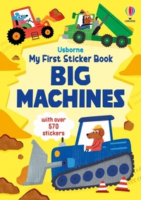 Enlarge image Cover: My First Sticker Book Big Machines - Usborne Publishing Ltd