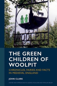 Enlarge image Cover: The Green Children of Woolpit - University of Exeter Press