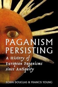 Enlarge image Cover: Paganism Persisting - University of Exeter Press