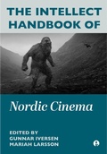 Cover: The Intellect Handbook of Nordic Cinema - Intellect Books