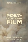 Cover: Post-Catastrophe Film - Intellect Books