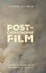 Cover: Post-Catastrophe Film - Intellect Books