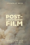 Cover: Post-Catastrophe Film - Intellect Books