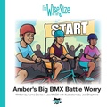 Cover: Amber's Big BMX Battle Worry - Pursuit of Wisdom Coaching
